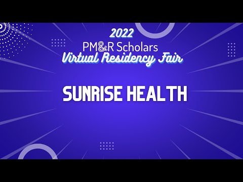 2022 Virtual Residency Fair - Sunrise Health