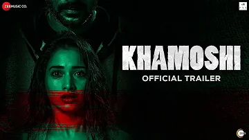 Khamoshi - Official Trailer | Prabhu Deva, Tamannaah Bhatia, Bhumika Chawla & Sanjay Suri