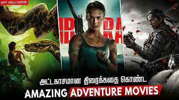 Top 10 Adventure Movies In Tamil | Best Adventure Movies | Hifi Hollywood #Adventuremoviestamil