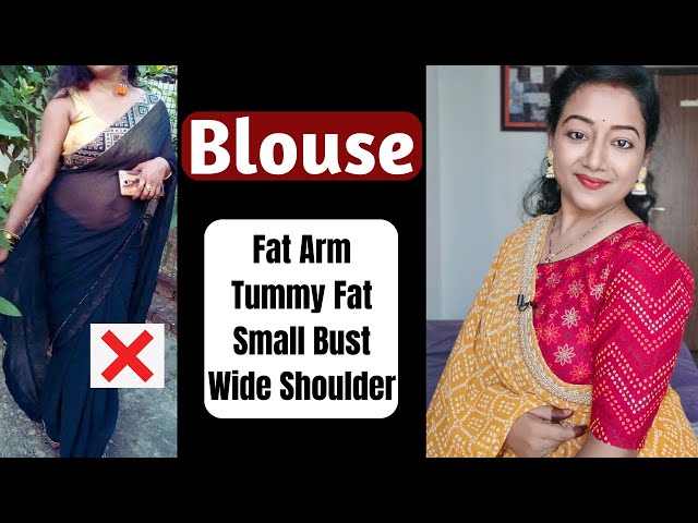 BLOUSE as per BODY SHAPE Part-2  Blouse for Fat Arm, Wide Shoulder, Small  Breast, Tummy Fat.. 