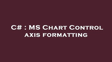 C# : MS Chart Control axis formatting