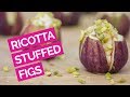 Honey Ricotta Stuffed Figs with Pistachio