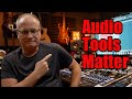 Audio Tools Matter