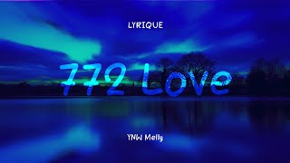 772 Love - YNW Melly (Lyrics)