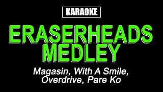 Karaoke  Eraserheads Medley (Original Key)