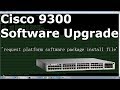 Cisco 9300 IOS Software Upgrade