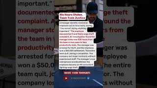His Hours Stolen, Team Took Justice