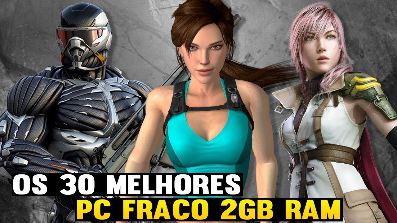 TOP Os 30 Melhores jogos para PC FRACO I 2 GB RAM ( jogos leves