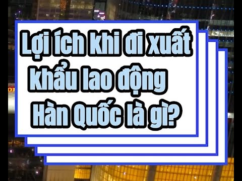 Top 11 Công ty xuất khẩu lao động tốt nhất tỉnh Khánh Hòa (Ninh Thuận) cho người lao động