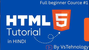 HTML Tutorial #1 Introduction to HTML in Hindi