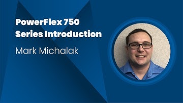PowerFlex 750 Series Introductory Video
