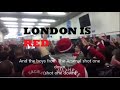 North London Derby Chants with LYRICS - Arsenal v Tottenham Chants