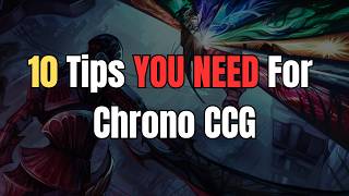 10 Tips To Reach MASTERS In Chrono CCG