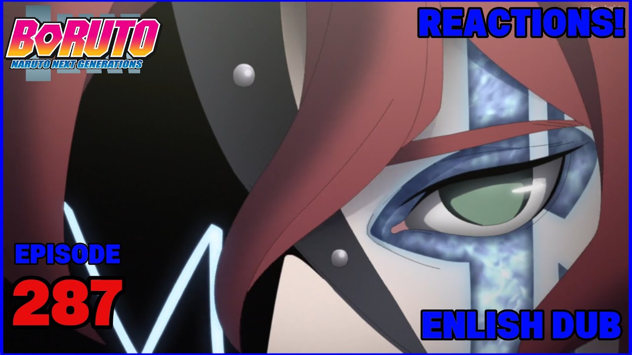 Boruto Episode 287 ENGLISH DUB - Reactions