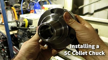 Installing a 5C collet chuck