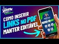 COMO INSERIR LINKS EM PDF E MANTER EDITÁVEL NO PDFESCAPE