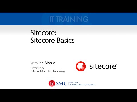 Using Sitecore: Sitecore Basics