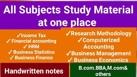 All subjects study Material at one place || B.com., BBA,M.com & others|| Handwritten notes