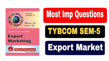 TYBCOM SEM-5 Imp Questions Export Marketing || Atul Sir