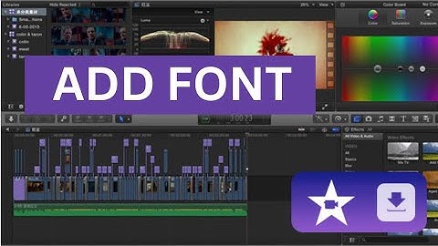 How to Add Font on iMovie 2025?