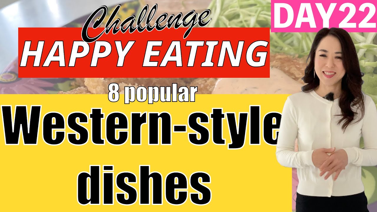 DAY 22 | complete guide for WESTERN-STYLE JAPANESE DISHES  Happy Eating Challenge 2022 | Kitchen Princess Bamboo