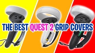 THE BEST Quest 2 Controller Grip Covers COMPARED!