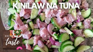 Kinilaw na Yellowfin Tuna | December' Taste