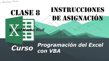 Instrucciones de asignación – Clase 8 – Programación del Excel con VBA