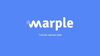 Marple Tutorials: Upload data