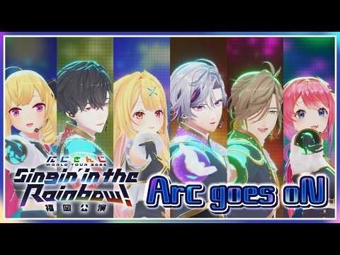 【Live映像】Arc goes oN / にじさんじ #SitR福岡【Blu-ray 8/12発売！】