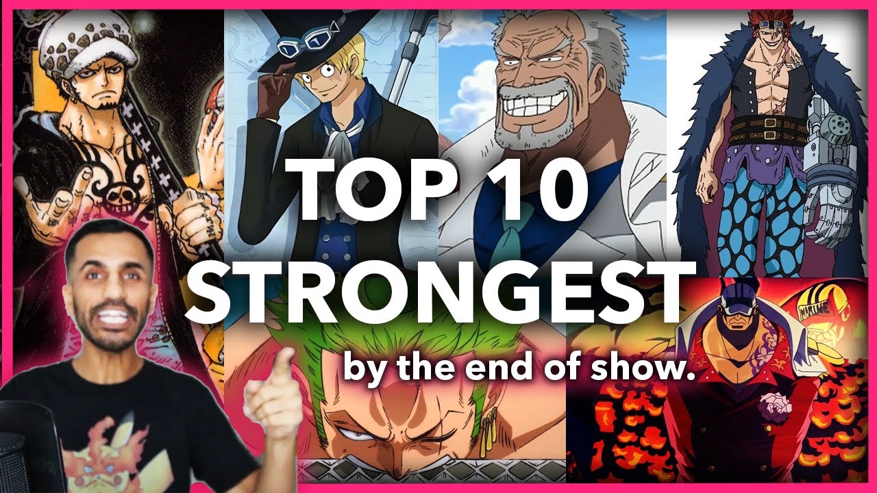 Who are currently the top 5 strongest characters in One Piece