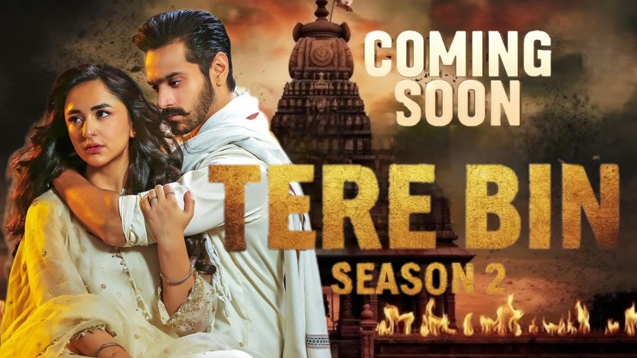 Tere Bin Season 2 Update | Wahaj Ali & Yumna Zaidi Return | Story, Cast & Release News