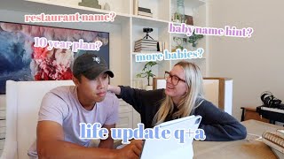 little life update q+a, baby name hint? new 10 year goal? more babies?