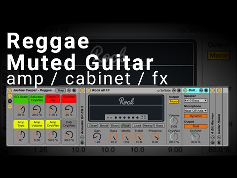 ableton-live:-muted-reggae-guitar-amp,-cabinet,-effects-rack