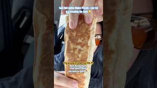 High Protein Low Cal at Taco Bell #highprotein #protein #lowcalorie