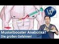 Anabolika aus ärztlicher Sicht: Der Preis für Muskeln & Sixpack! Wirkung & Risiken anaboler Steroide