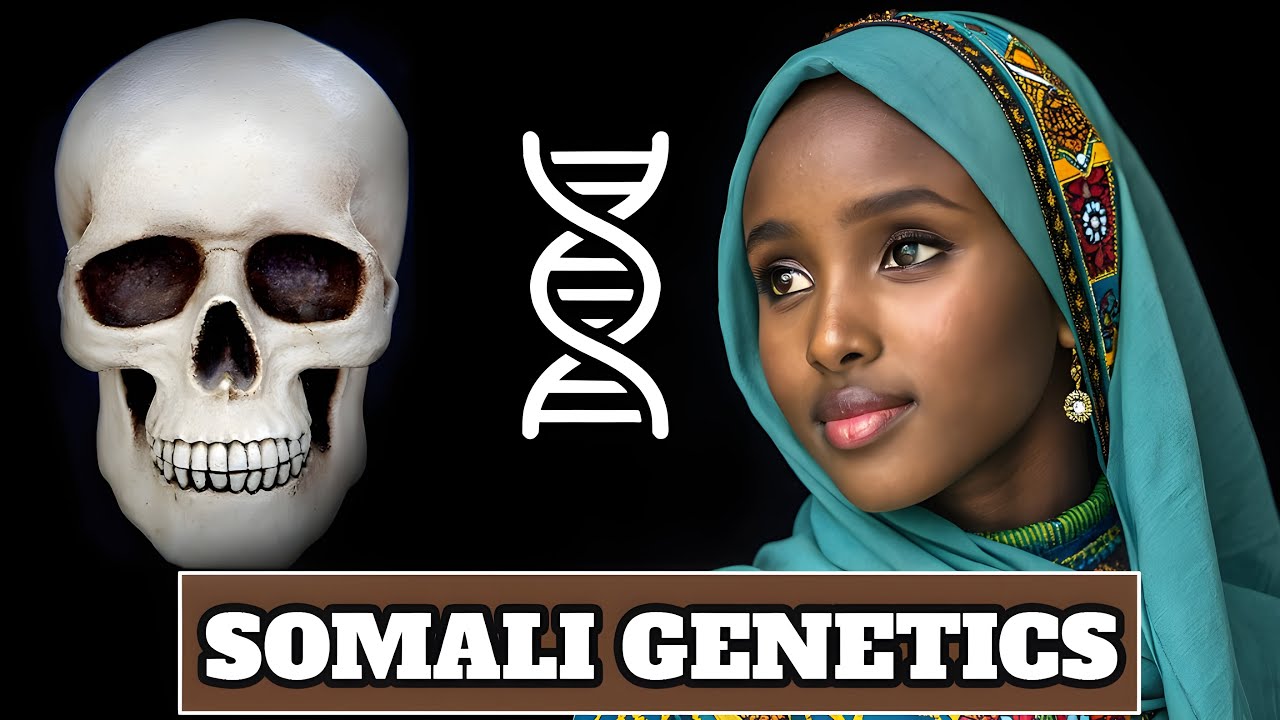 Why Somali DNA Is So Unique?