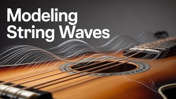 Deriving the Wave Equation: Modelling Waves on a String