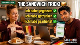 The Perfekt Sandwich Trick 🥪  "Ich habe gegessen, getrunken, gearbeitet" — (Beyond Hallo Ep. 04) screenshot 5