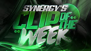 Synergy - Clip of The Week #9!