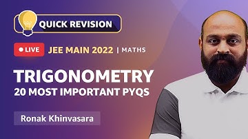 20 Most Important PYQs | Trigonometry | Maths | Quick Revision | JEE Main 2022 | Amazon Academy