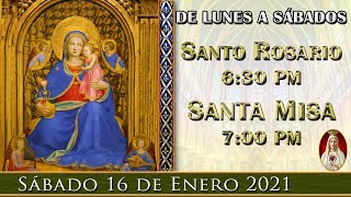 ⛪Rosario y Santa Misa ⚜️ Sábado 16 de Enero 6:30 PM POR TUS INTENCIONES.