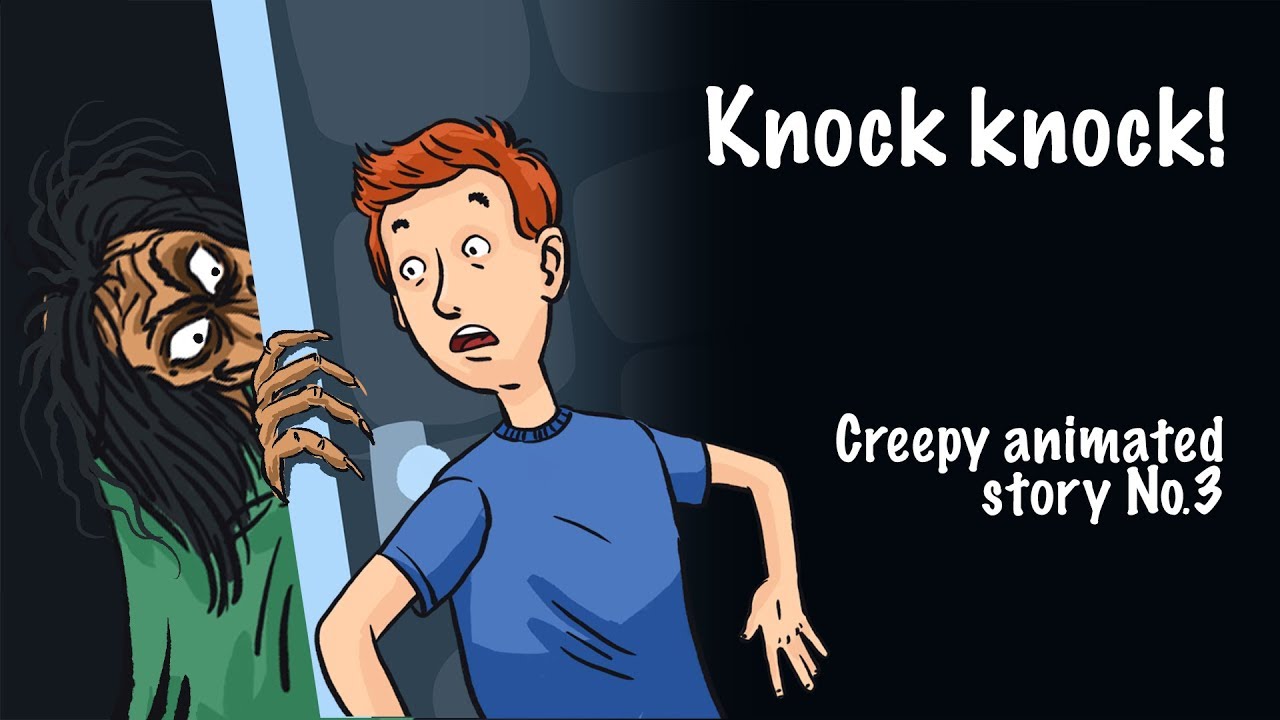 Knock knock! Creepy animated story #3 - YouTube