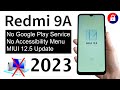 Redmi 9A FRP BYPASS (No Google Play Services) | MIUI 12.5  (New Trick 2023 _ NO PC)