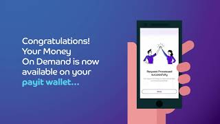 Any day is payday with payit’s Money on Demand feature screenshot 5