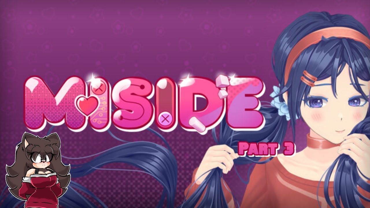 MiSide pt. 3 (Gameplay Livestream)