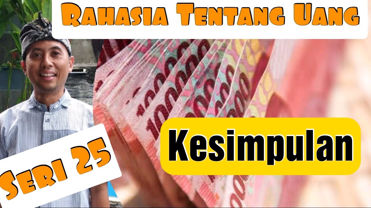 Rahasia Tentang Uang Bagian 25, KESIMPULAN MB 151 