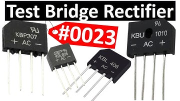 #0023 Electronic Components Testing: How to Test Bridge Rectifier with Multimeter | diode testing