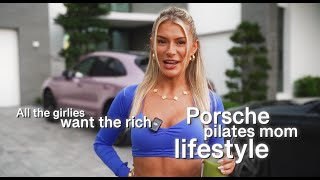 How to Give Yourself the Rich Porsche Pilates Mom Lifestyle (7 Step Framework)