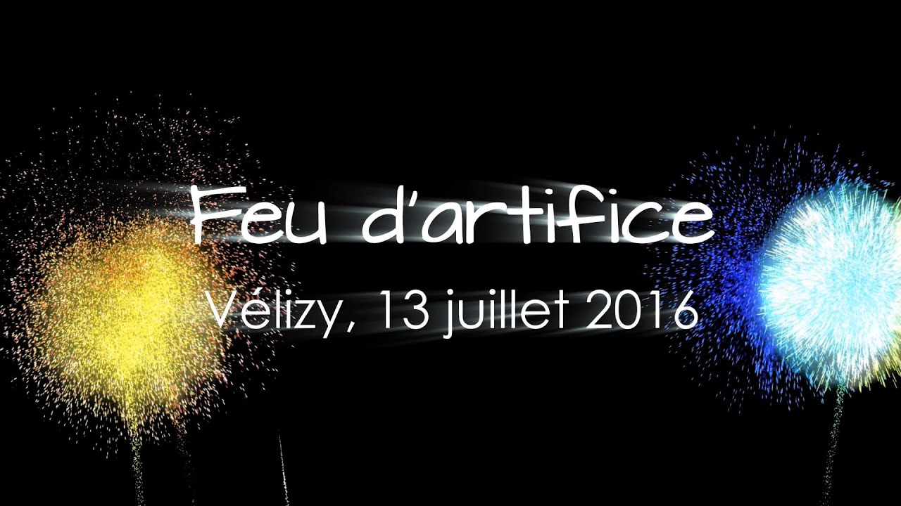 feu dartifice velizy  juillet  youtube
